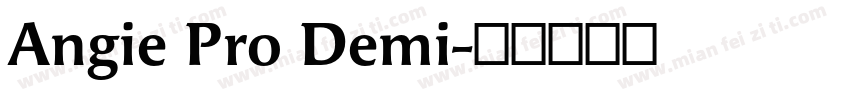 Angie Pro Demi字体转换